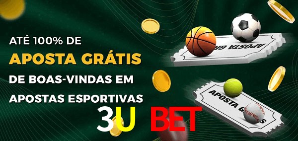3U Bet Ate 100% de Aposta Gratis